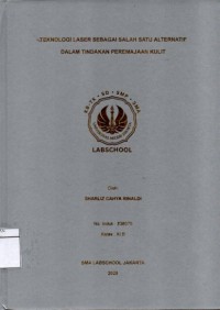 Image of Teknologi Laser Sebagai Salah Satu Alternatif Dalam Tindakan Peremajaan Kulit