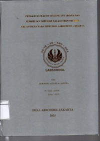 Image of Pengaruh Fear of Missing Out (FOMO) dan Pembelian Impulsif dalam Tren Produk Kecantikan pada Siswi SMA Labschool Jakarta