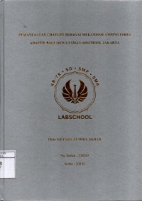 Image of Pemanfaatan Chatgpt Sebagai Mekanisme Coping Stres Adaptif Bagi Siswa/i SMA Labschool Jakarta
