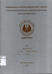 Image of Perbandingan Algoritma Random Forest, Xgboost, dan Decision Tree dalam Klasifikasi Berita Palsu pad Platfom Digital