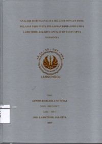 Image of Analisis Hubungan Gaya Belajar dengan Hasil Belajar pada Mata Pelajaran Kimia Siswa SMA Labschool Jakarta Angkatan Tadavarya