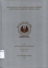 Image of Pengaruh Kegiatan Belajar di Bulan Ramadhan Terhadap Efektivitas Belajar Siswa SMA Labschool Jakarta