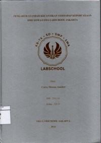 Image of Pengaruh Standar Kecantikan Terhadap Kepercayaan Diri Siswa/i SMA Labschool Jakarta
