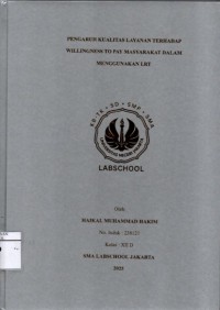 Image of Pengaruh Kualitas Layanan Terhadap Willingnes To Pay Masyarakat dalam Menggunakan LRT