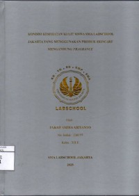 Image of Kondisi Kesehatan Kulit Siswa SMA Labschool Jakarta yang Menggunakan Produk Skincare Mengandung Fragrance