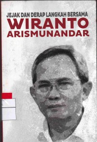 Image of Jejak dan Derap Langkah Bersama Wiranto Arismunandar