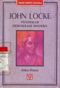 John Locke : Pendekar Demokrasi Modern