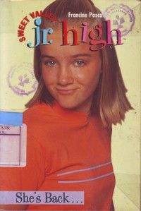 Sweet Valley Jr High: She's Back