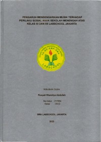 Pengaruh mendengarkan musik terhadap perilaku sosial anak sekolah menengah atas kelas XI dan XII Labschool Jakarta