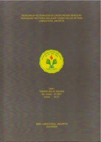 Pengaruh kecemasan di lingkungan sekolah terhadap motivasi belajar siswa kelas XII SMA Lasbchool Jakarta