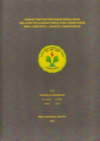 Survei faktor penyebab kemalasan belajar pelajaran fisika pada siswa-siswi SMA Labschool jakarta Angkatan IR