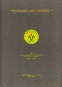 Pengaruh media sosial terhadap penerapan ideologi liberalisme pada siswa SMA Labschool Jakarta