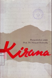 Kirana:Persembahan Untuk Prof.Dr.Haryati Soebadio