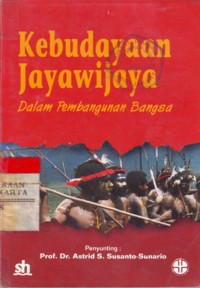 Kebudayaan Jayawijaya Dalam Pembangunan Bangsa