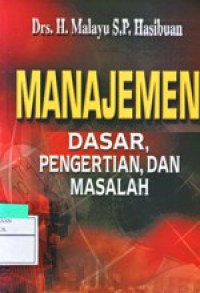 Manajemen Dasar, Pengertian, Dan Masalah