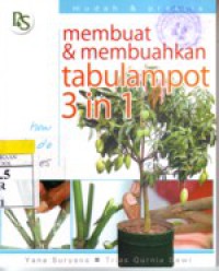 Membuat & Membuahkan Tabulampot 3 in 1