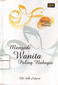 Menjadi Wanita Paling Bahagia