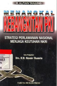 Menangkal Kebangkitan PKI