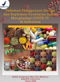 Pedoman Penggunaan Herbal dan Suplemen Kesehatan Menghadapi COVID-19 di Indonesia