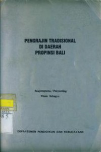 Pengrajin Tradisional Di Daerah Propinsi Bali