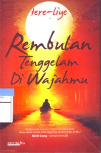 Rembulan Tenggelam Di Wajahmu