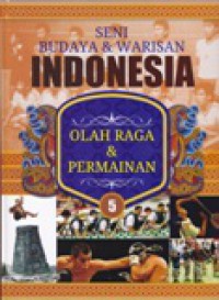 Seni Budaya & Warisan Indonesia : Olahraga & Permainan