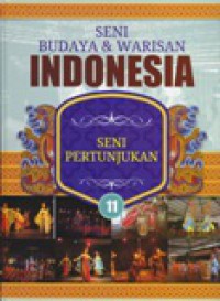 Seni Budaya & Warisan Indonesia : Seni Pertunjukan