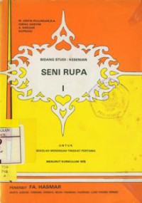 Seni Rupa Praktis 1 : Untuk SLTP