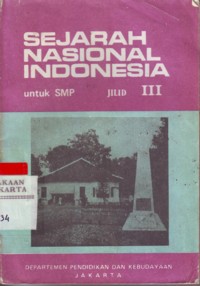 Sejarah Nasional Indonesia Untuk SMP Jilid III