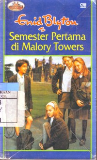 Semester Pertama di Malory Towers