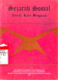 Sejarah Sosial Daerah Kota Bengkulu