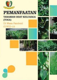 Pemanfaatan Tanaman Obat Keluarga di Masa Pandemi COVID 19