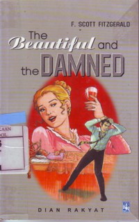 The Beautiful and The Damned