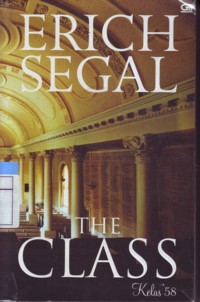 The Class : Kelas â€˜58