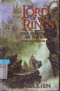 The Lord of The Rings The Fellowship of The Ring : Sembilan Pembawa Cincin