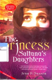 The Princess  Sultana's Daughters : Buku Kedua