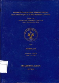 PENGARUH KUALITAS TIDUR TERHADAP PRESTASI BELAJAR SISWA KELAS 12  SMA LABSCHOOL JAKARTA