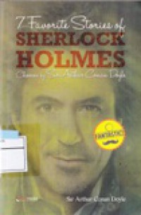 7 Favorite Stories of Sherlock Holmes