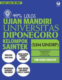 99 % Lolos Ujian Mandiri Universitas Diponegoro Kelompok SAINTEK
