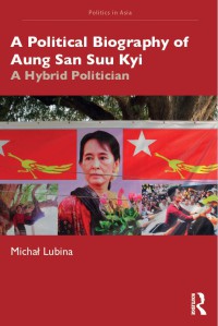 Image of A POLITICAL BIOGRAPHY OF AUNG SAN SUU KYI