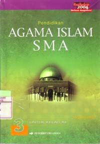 Pendidikan Agama Islam Jilid 3 Untuk Kelas XII