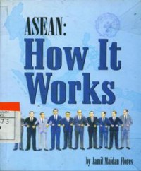 ASEAN : How It Works