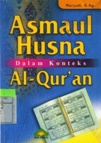 Asmaul Husna Dalam Konteks Al-Qurâ€™an