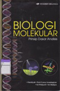 Image of Biologi Molekular : Prinsip Dasar Analisis