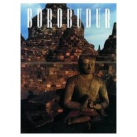 Borobudur : Prayer In The Stone