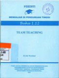 Mengajar di Perguran Tinggi Buku 1.12 Team Teaching