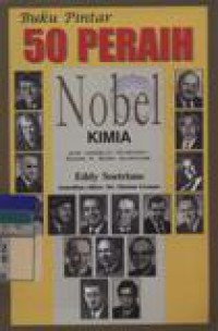 Buku Pintar 50 Peraih Nobel Kimia