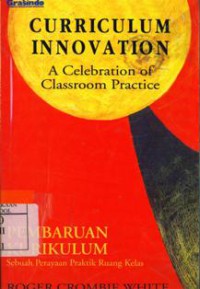 Curriculum Innovation : Pembaruan Kurikulum