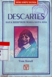 Descartes : Saya Berfikir Maka Saya Ada