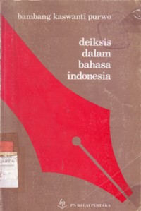 Deiksis Dalam Bahasa Indonesia